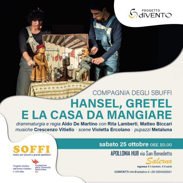 Hansel, Gretel e la casa da mangiare - Progetto diVento, Salerno
